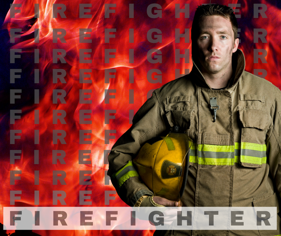 Firefighter standing in front of flames with the word firefighter repeated horizontally across the background
